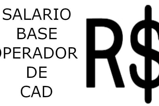 Salário base para operador de cad