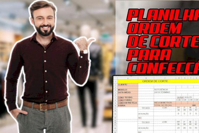 Confecção cortador planilha ordem de corte
