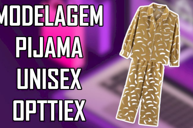 Modelagem pijama unisex optitex