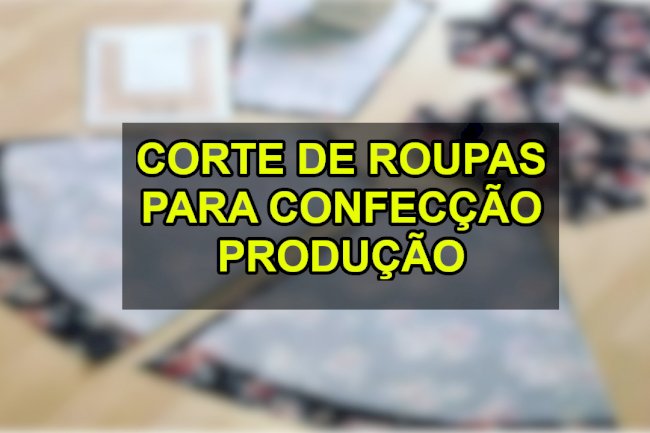 Corte roupa para confecção