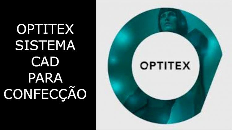 Optitex sistema CAD para confecção