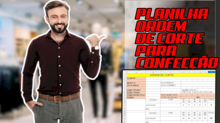 Confecção cortador planilha ordem de corte